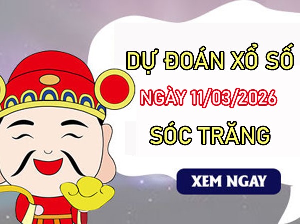 Tham khảo soi cầu ST ngày 11/3/2026 thứ 4 VIP hôm nay